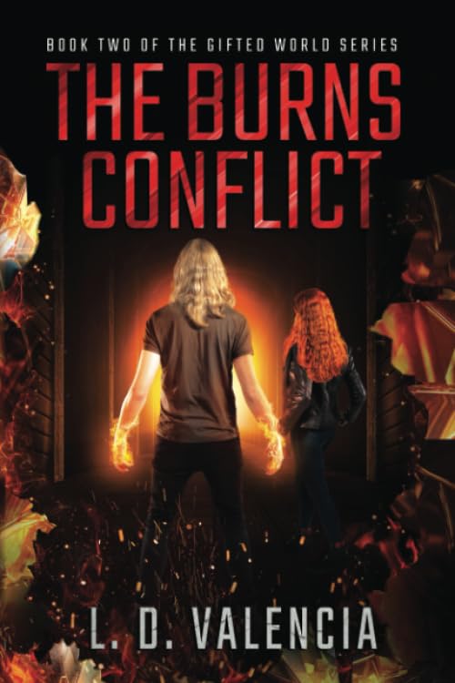 The Burns Conflict: Book Two of The Gifted World Series - 8973
