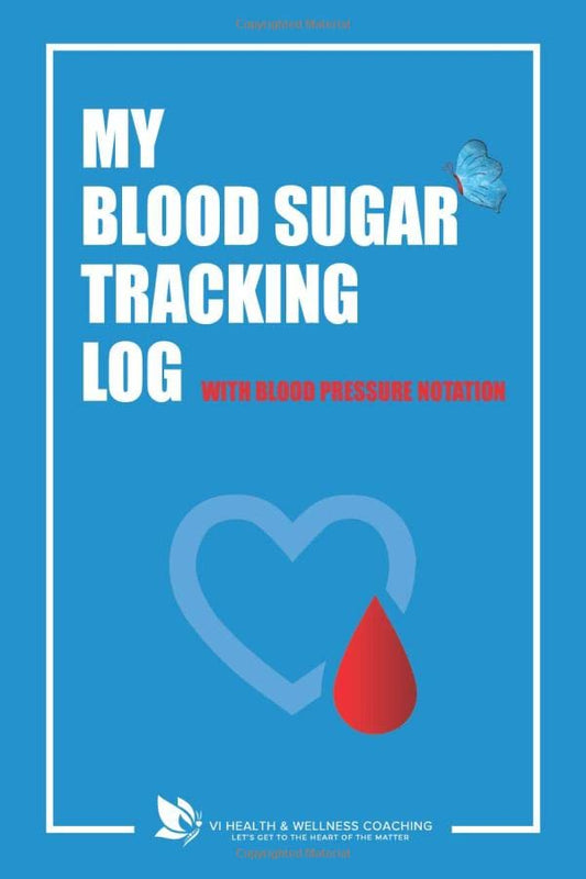My Blood Sugar Tracking Log: With Blood Pressure Notation - 541