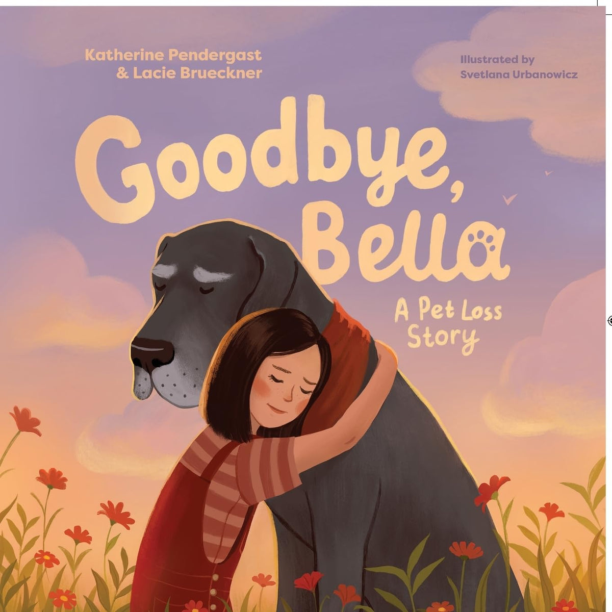 Goodbye, Bella: A Pet Loss Story