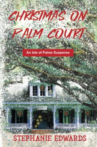 Christmas on Palm Court: An Isle of Palms Suspense