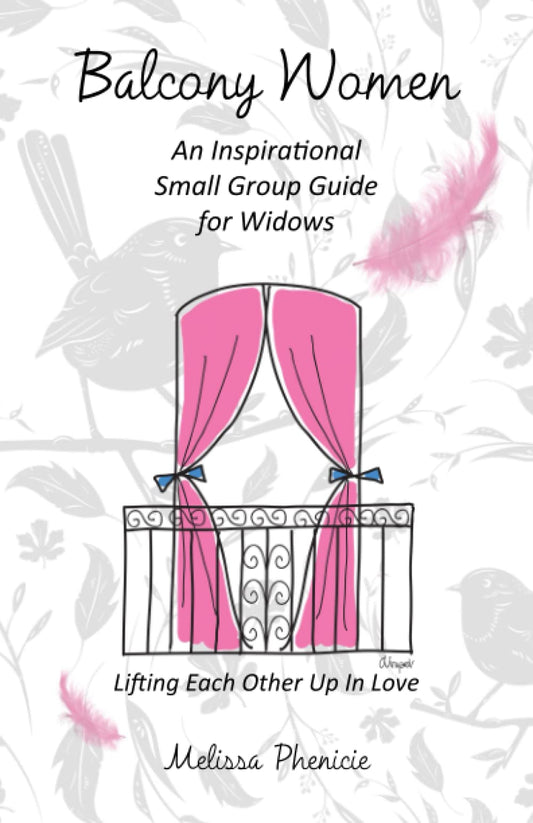 Balcony Women: An Inspirational Small Group Guide for Widows - 6810