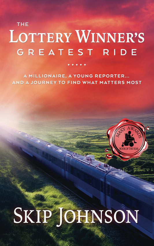 The Lottery Winner's Greatest Ride: A Millionaire, A Young Reporter . . . And A Journey To Find What Matters Most - 4895
