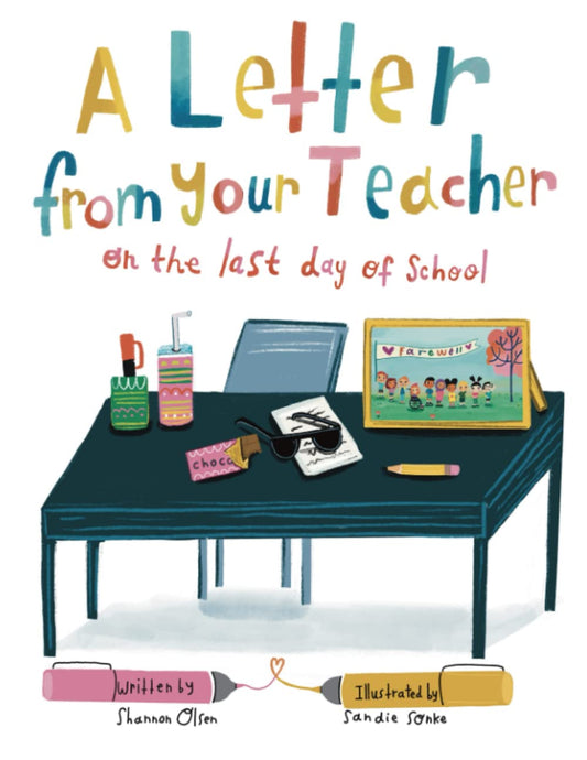 A Letter From Your Teacher: On the Last Day of School (The Classroom Community Collection) - 5962