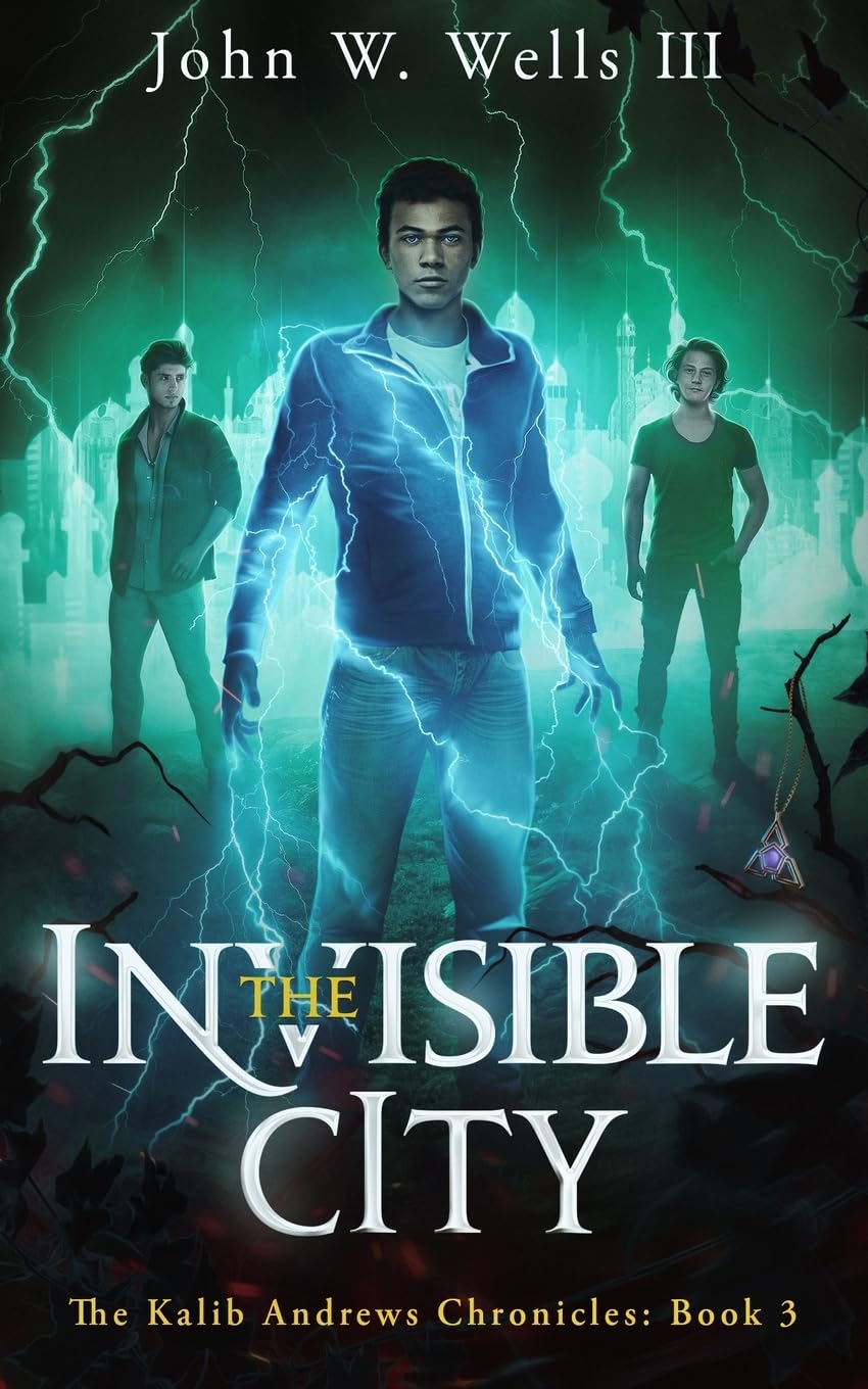 The Invisible City (The Kalib Andrews Chronicles)
