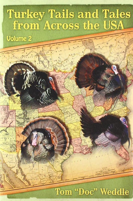 Turkey Tails and Tales from Across the USA: Volume 2