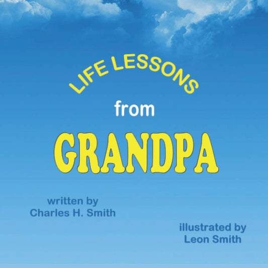 Life Lessons from Grandpa - 5995