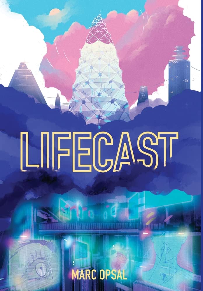 Lifecast (The Neurogem Saga)