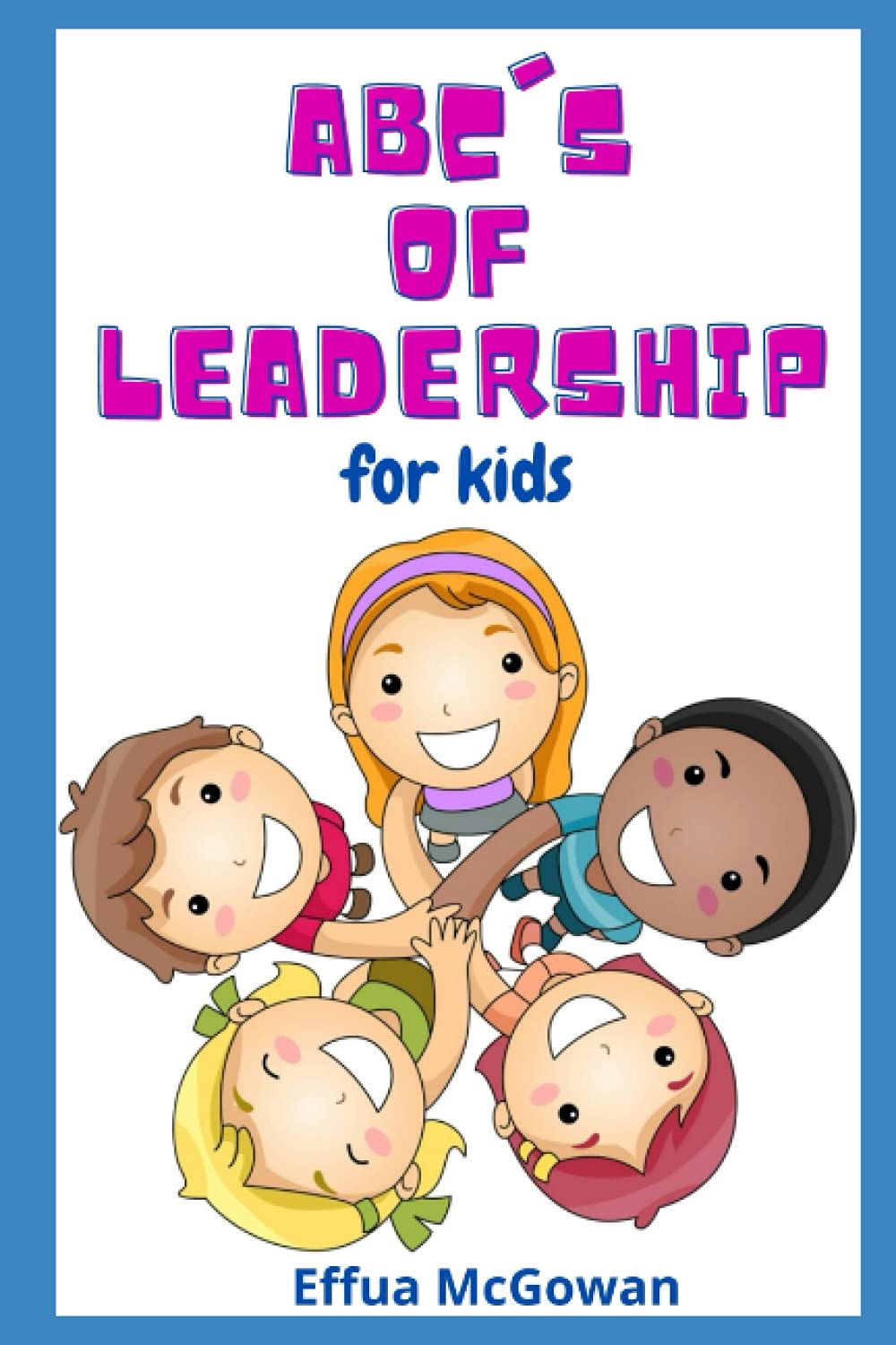 The ABC's of Leadership for Kids - 8446