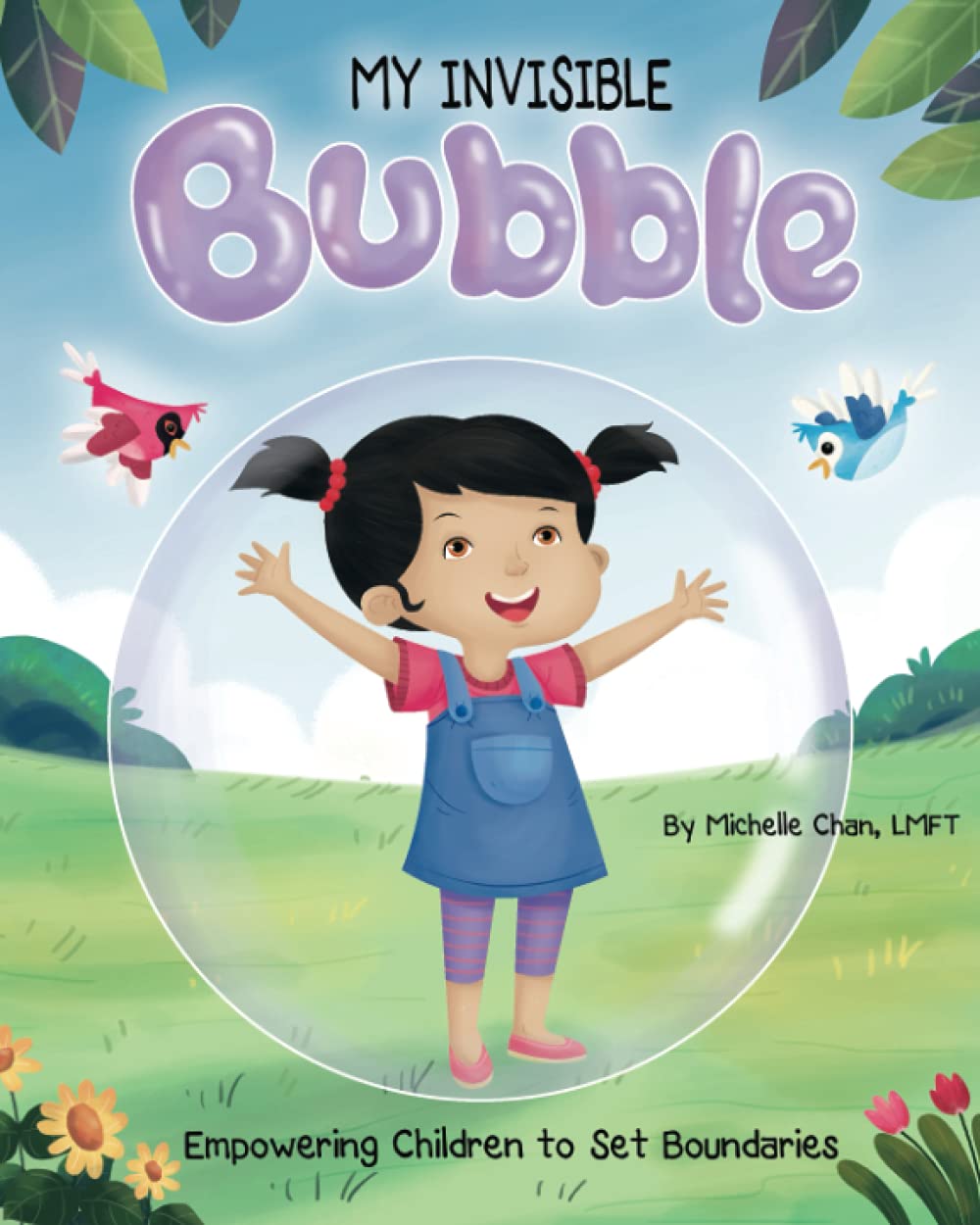 MY INVISIBLE Bubble: Empowering Children to Set Boundaries - 8964