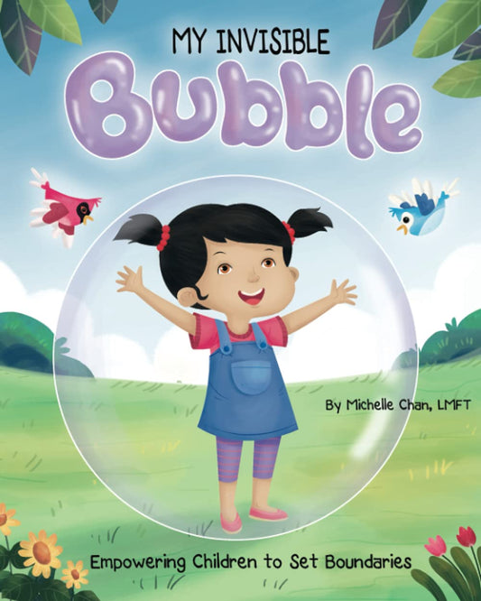 MY INVISIBLE Bubble: Empowering Children to Set Boundaries - 8964