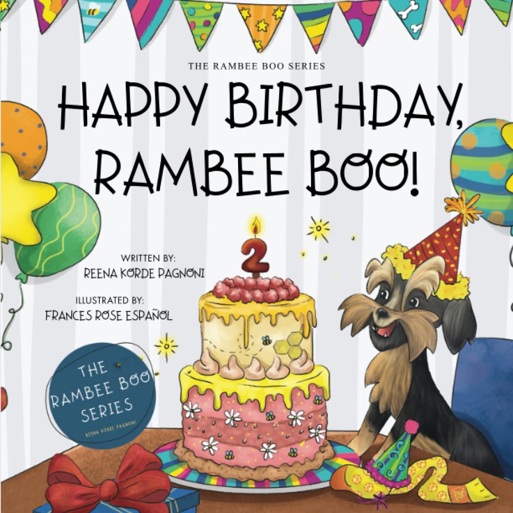 HAPPY BIRTHDAY RAMBEE BOO!: THE RAMBEE BOO SERIES
