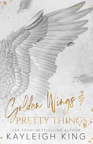 Golden Wings & Pretty Things: A Forbidden Age Gap Romance (Fractured Rhymes) - 1560