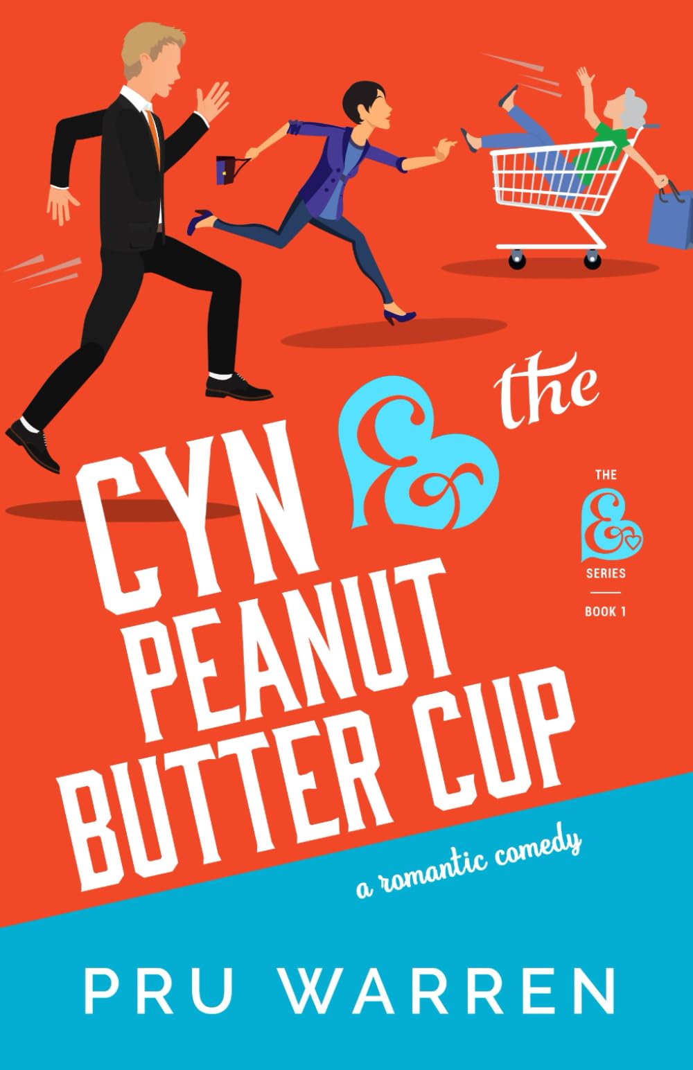 Cyn & the Peanut Butter Cup (The Ampersand Series)