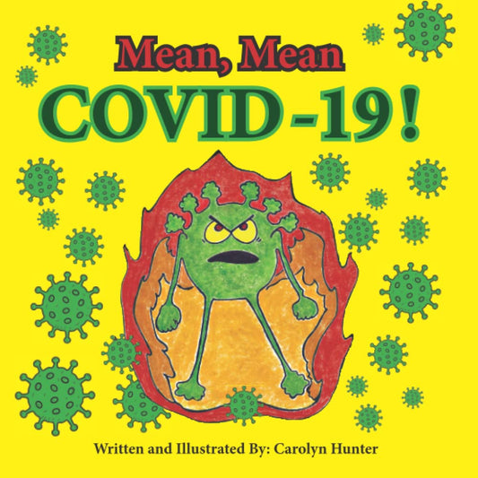 Mean, Mean COVID - 19 !