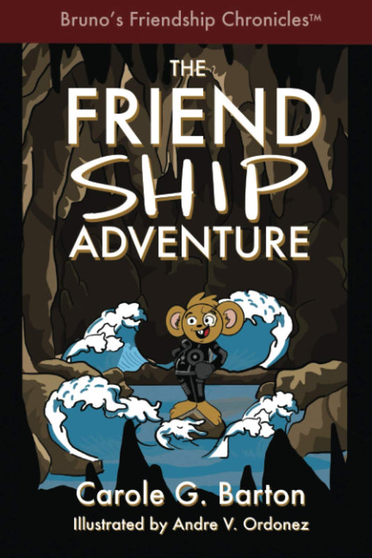 The Friendship Adventure (Bruno's Friendship Chronicles) - 1739