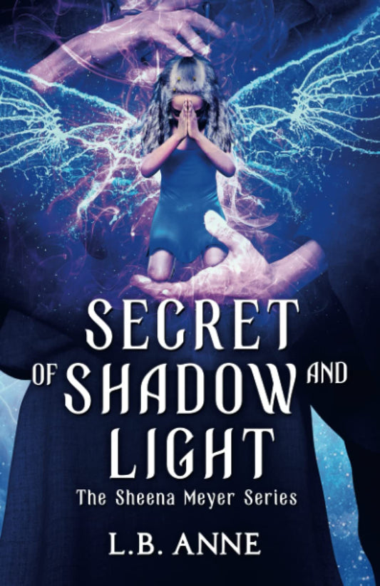 Secret of Shadow and Light (Sheena Meyer) - 967