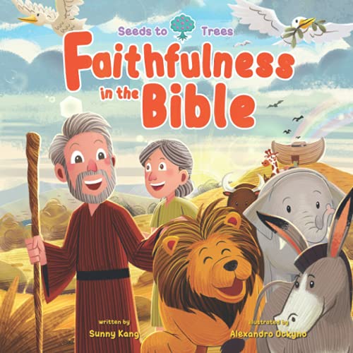 Faithfulness in the Bible (Seeds to Trees) - 537