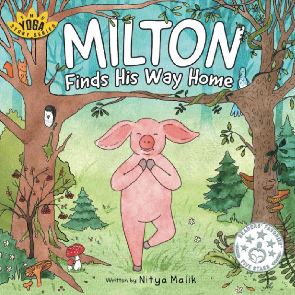 Milton Finds His Way Home (The Yoga Story Series)