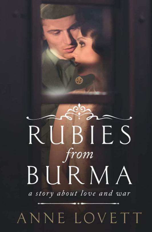Rubies from Burma: WWII Coming of Age Saga