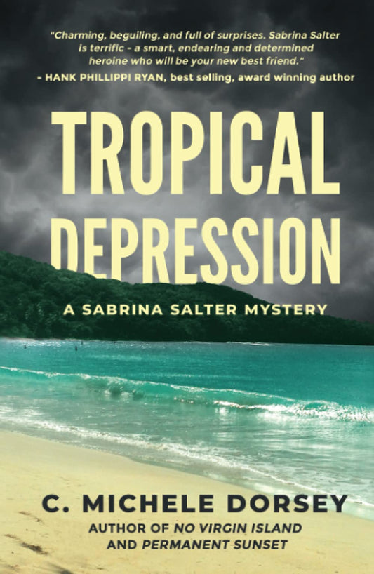 TROPICAL DEPRESSION: A Sabrina Salter Mystery (The Sabrina Salter St John Mysteries) - 6918
