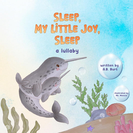 Sleep, My Little Joy, Sleep: a lullaby - 3531