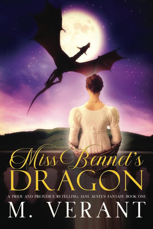 Miss Bennet's Dragon: A Pride and Prejudice Retelling (Jane Austen Fantasy) - 4948