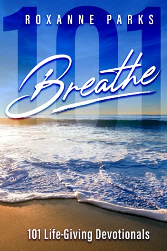 Breathe: 101 Life-Giving Devotionals - 7728