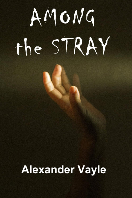Among the Stray
