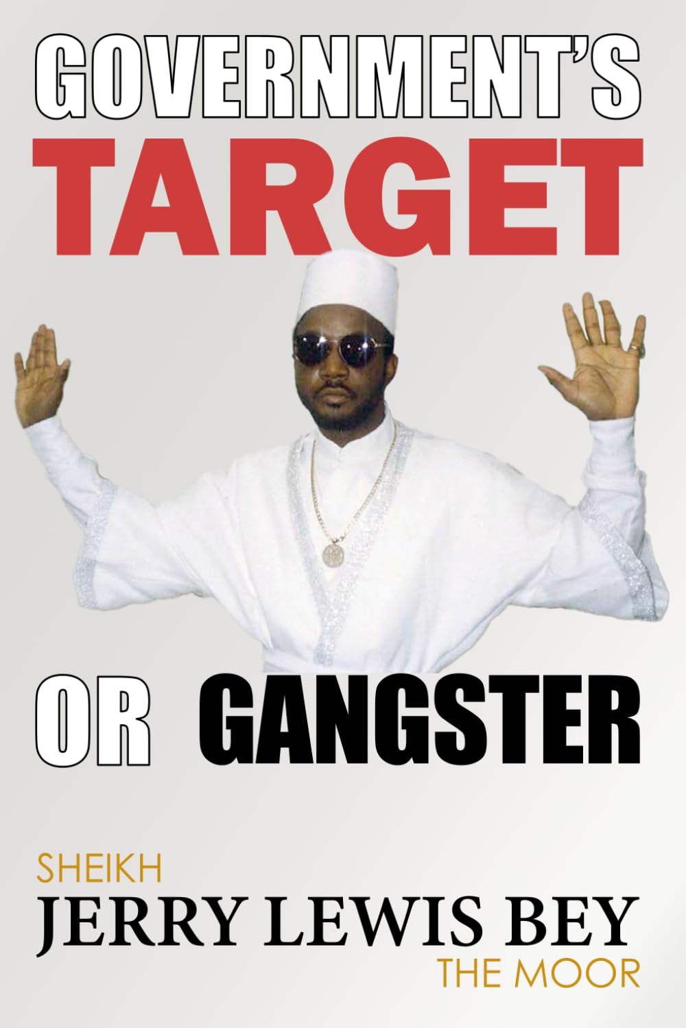 Government's Gangster or Target