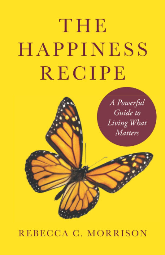 The Happiness Recipe: A Powerful Guide to Living What Matters - 5868