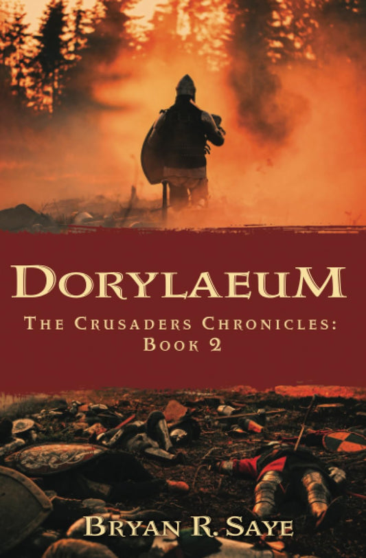Dorylaeum: The Crusaders Chronicles: Book 2 - 8805