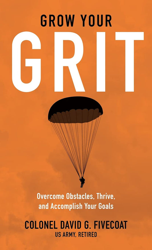 Grow Your Grit: Overcome Obstacles, Thrive, and Accomplish Your Goals - 9190