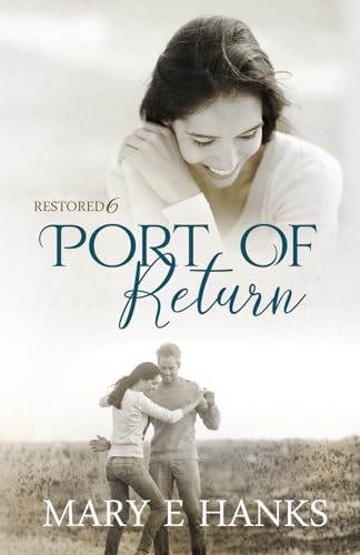 Port of Return: Inspirational Christian Fiction (Restored) - 6582