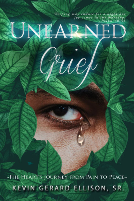 Unearned Grief: ~The Heart's Journey from Pain to Peace~