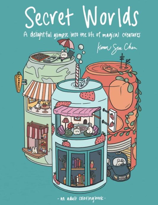 Secret Worlds: A Coloring Book and Delightful Glimpse Into The Magical Life Of Tiny Creatures - 81