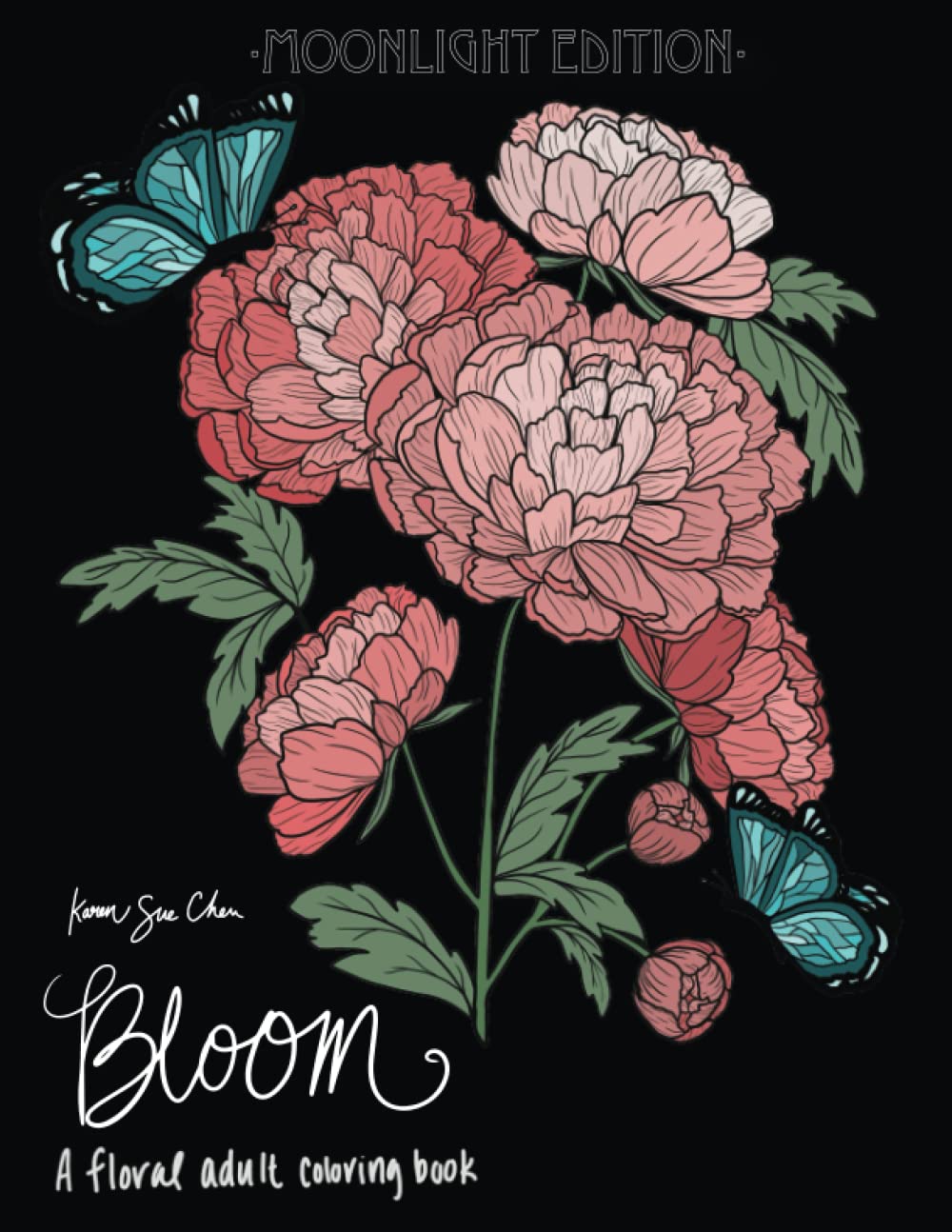 Bloom: Moonlight Edition: A Floral Adult Coloring Book