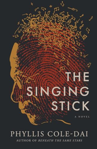 The Singing Stick: A Novel - 8850