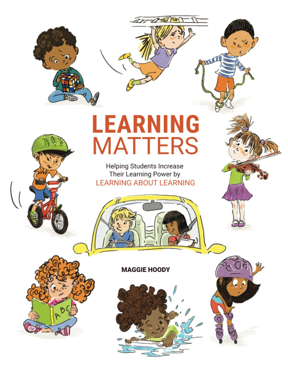 Learning Matters: Helping Students Increase Their Learning Power by Learning About Learning