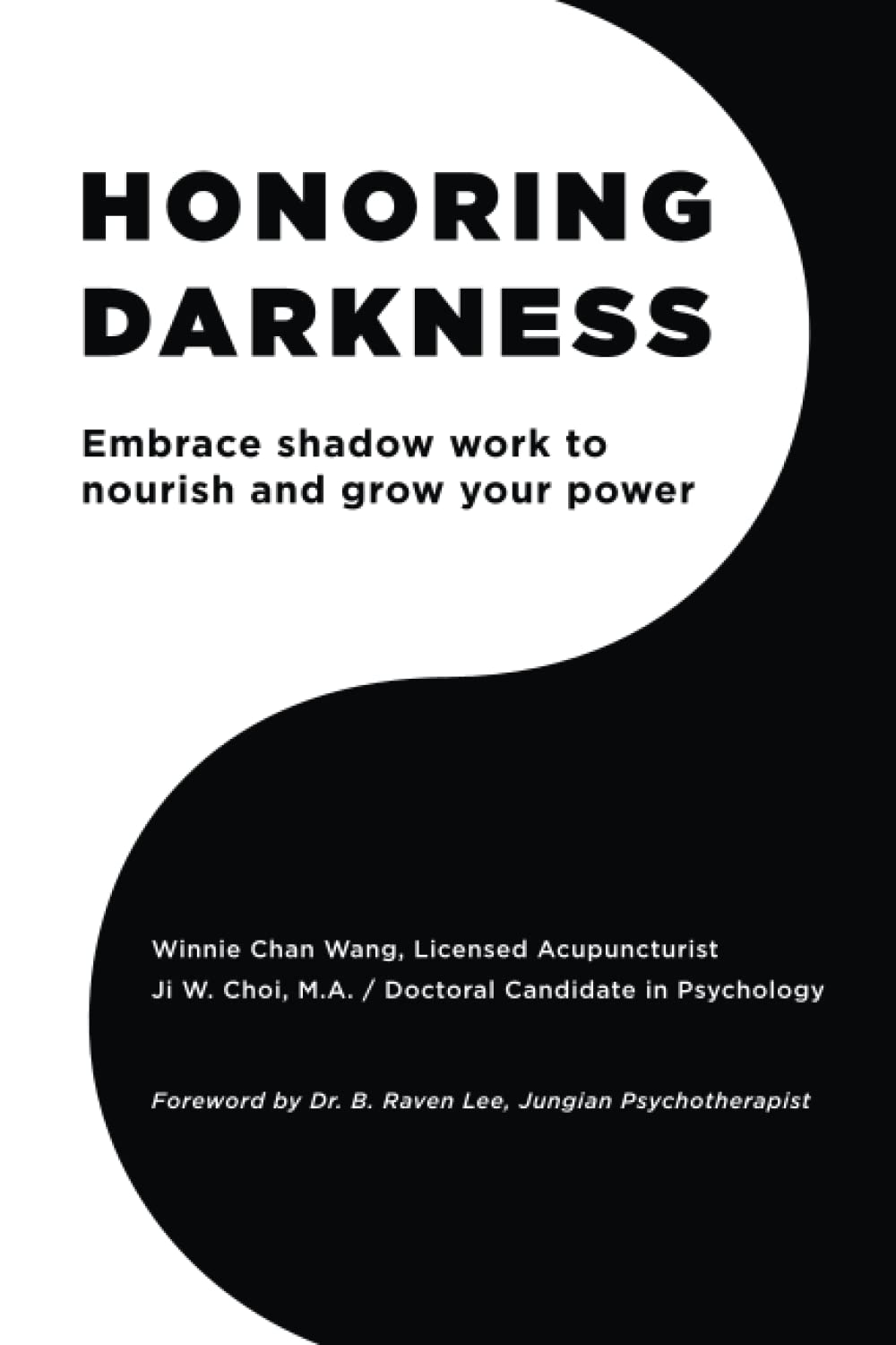 Honoring Darkness: Embrace Shadow Work To Nourish And Grow Your Power - 1801