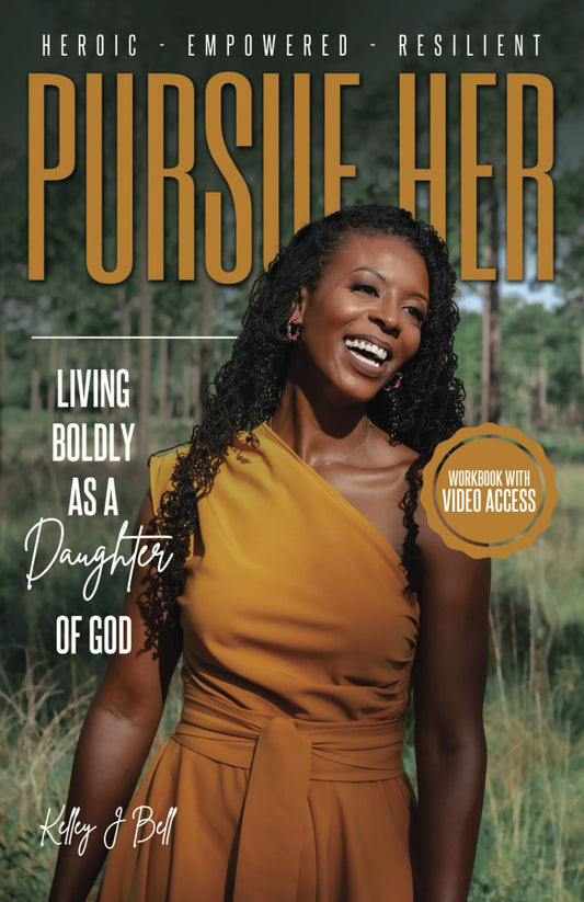 Pursue HER - Workbook with Video Access: Living Boldly as a Daughter of God - 1237