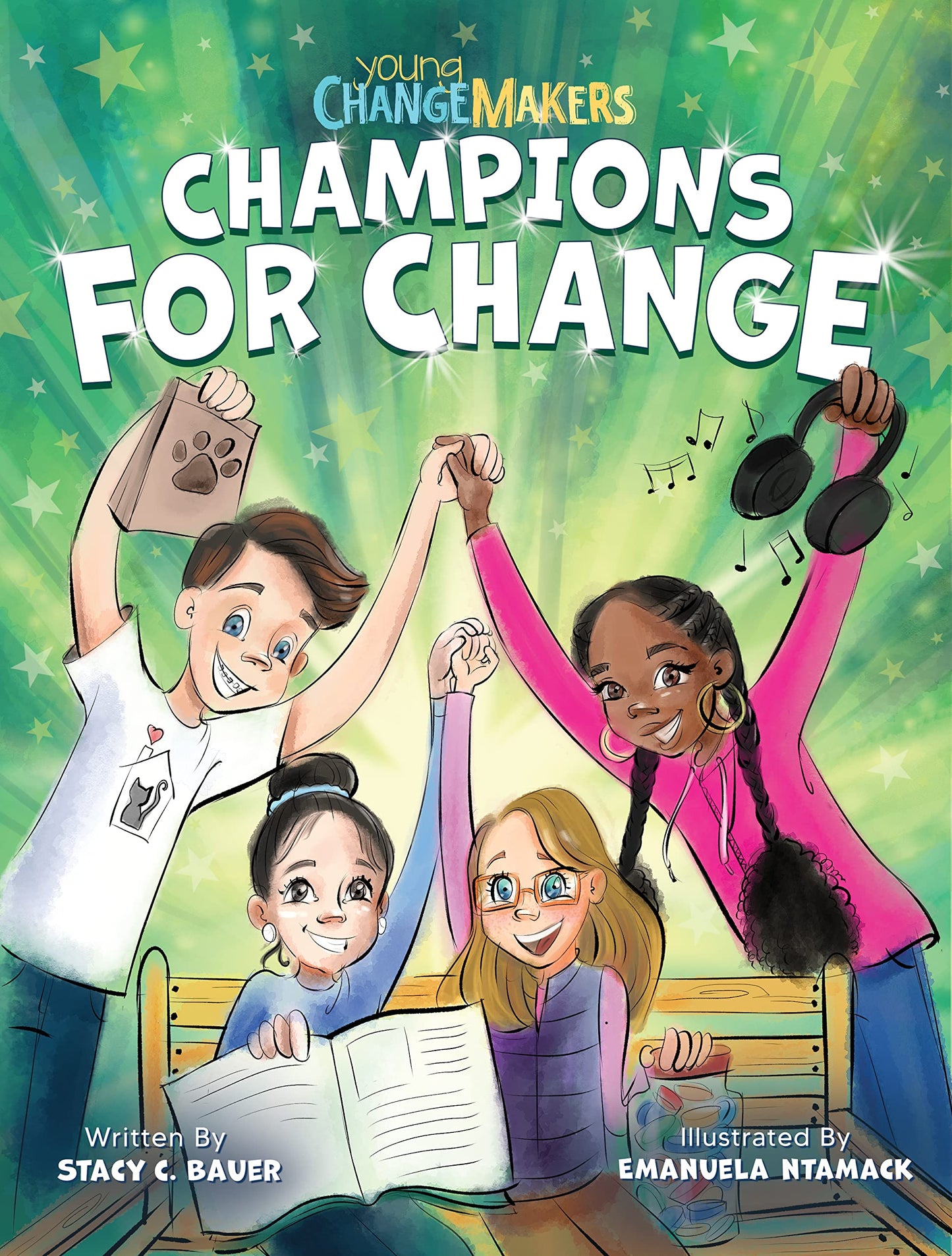 Champions for Change: An Inspiring Book About Kids Following Their Dreams