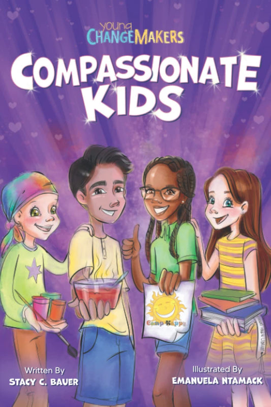 Compassionate Kids: A Children's Book About Kindness and Love (Young Change Makers) - 3551