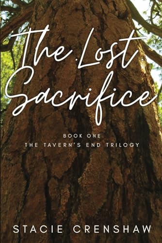 The Lost Sacrifice (Book One of the Tavern's End Trilogy) - 6217