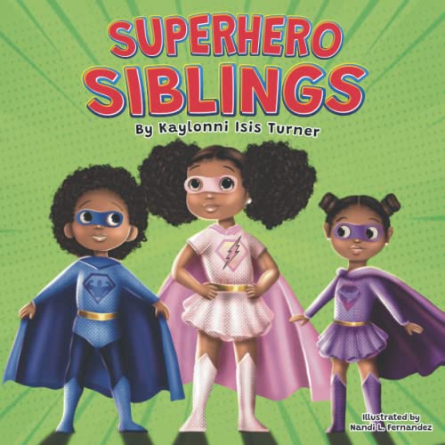 Superhero Siblings (Yara Klaire Book Series)