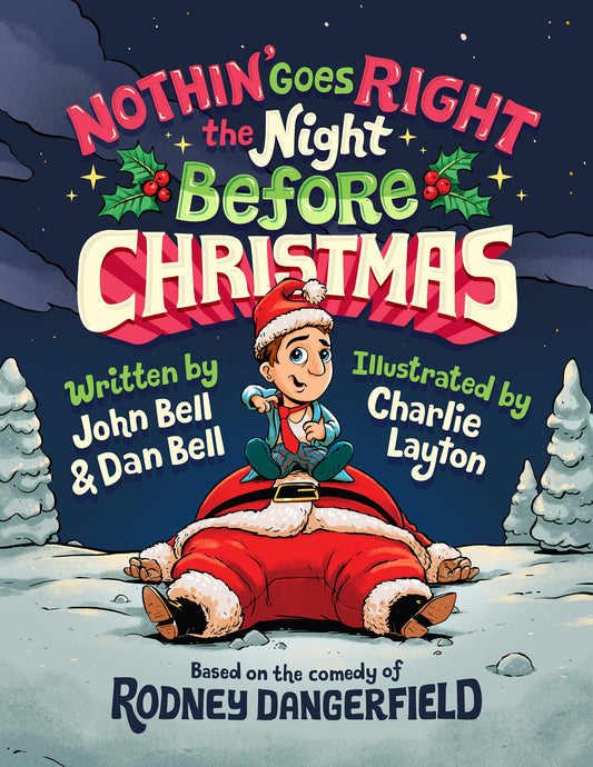 Nothin’ Goes Right the Night Before Christmas - 4227