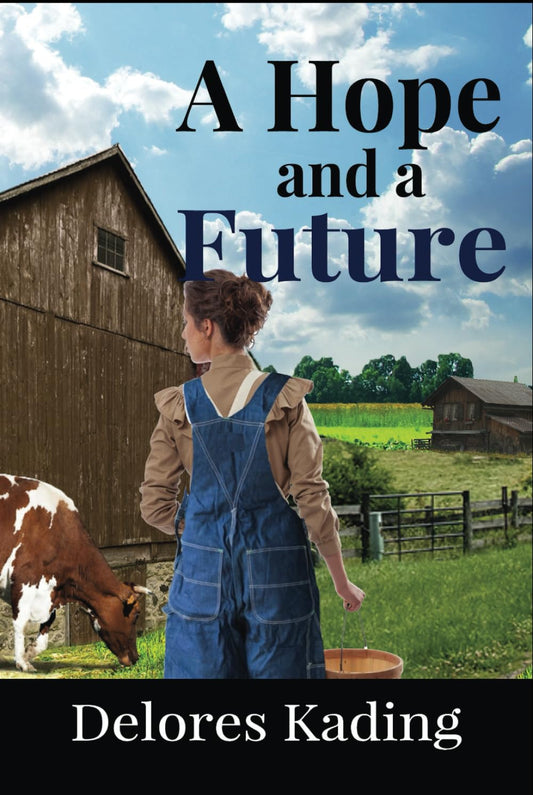 A Hope and a Future