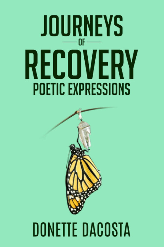 Journeys of Recovery Poetic Expressions