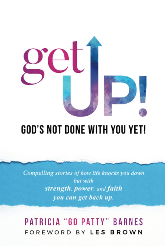 Get up! God's Not Done with You Yet! - 5217