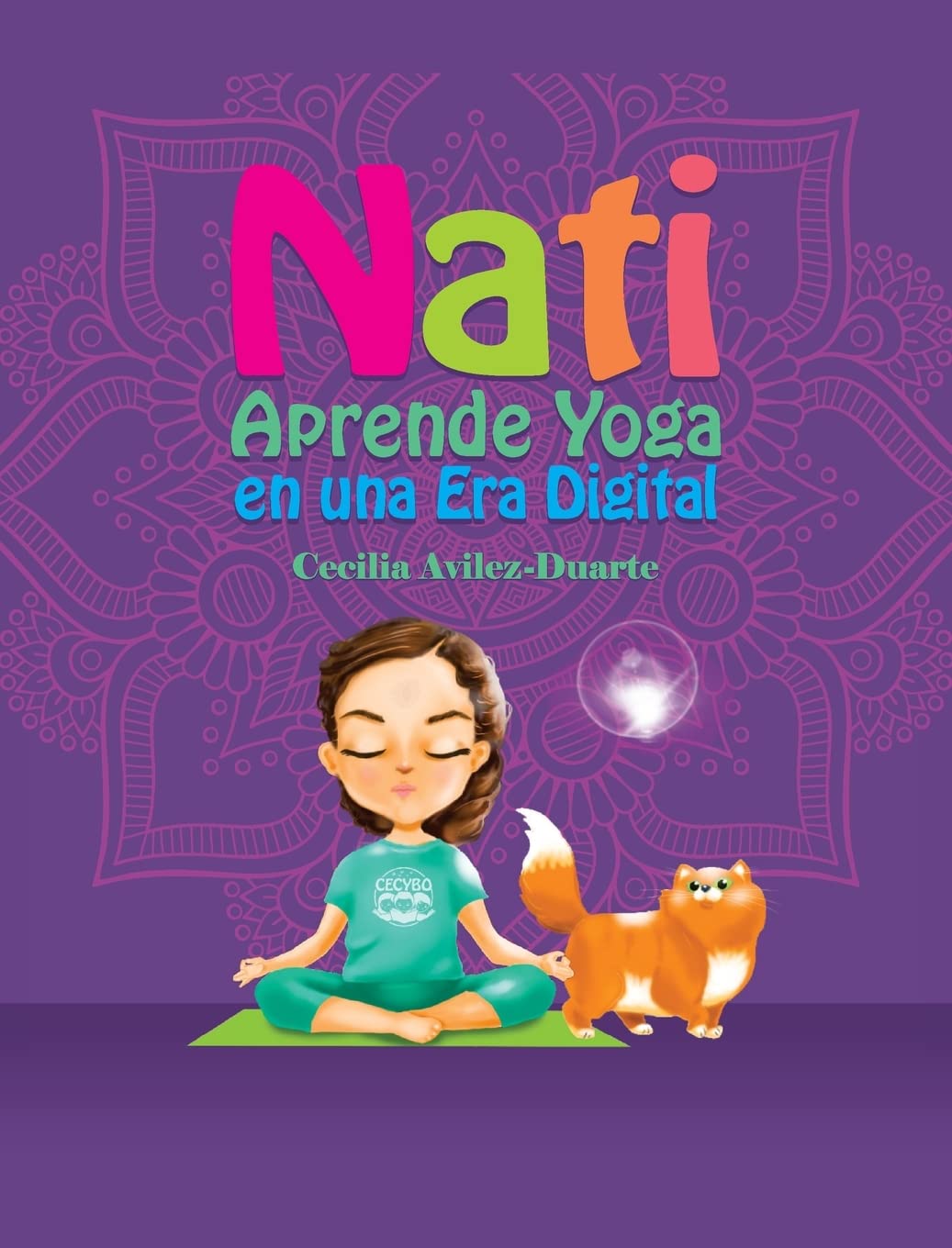 Nati Aprende Yoga en una Era Digital (Spanish Edition)