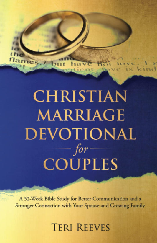Christian Marriage Devotional for Couples: A 52-Week Bible Study for Better Communication and a Stronger Connection with Your Spouse and Growing Family - 7279
